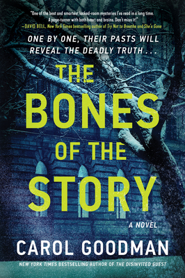 The Bones of the Story - Goodman, Carol