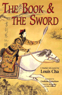 The Book and the Sword: A Martial Arts Novel