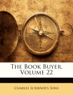 The Book Buyer, Volume 22