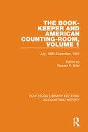 The Book-Keeper and American Counting-Room Volume 1: July, 1880-December, 1881