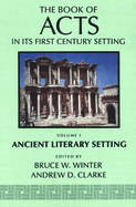 The book of Acts in its ancient literary setting