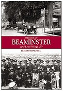 The Book of Beaminster: And Local Village Life