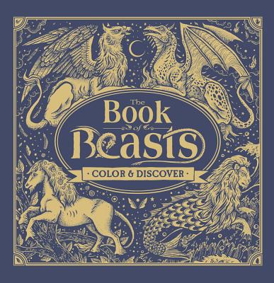 The Book of Beasts: Color & Discover - Marx, Jonny