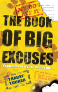 The Book of Big Excuses