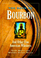 The Book of Bourbon: An Other Fine American Whiskeys