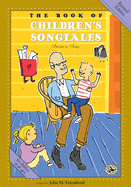 The Book of Children's Songtales: Revised Edition