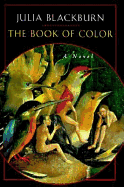 The Book of Color - Blackburn, Julia
