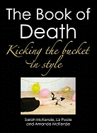 The Book of Death: Kicking the Bucket in Style