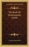 The Book Of Deuteronomy (1918)