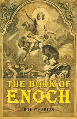 The Book of Enoch - Charles, R H