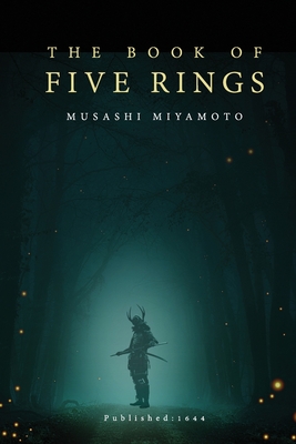 The Book of Five Rings - Miyamoto, Musashi