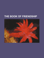 The Book of Friendship;