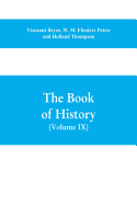 The book of history. A history of all nations from the earliest times to the present, with over 8,000 illustrations Volume IX) (Western Europe in the Middle Ages