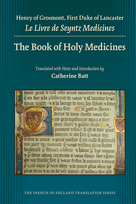 The Book of Holy Medicines: Volume 419 - Batt, Catherine