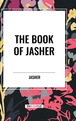 The Book of Jasher - Jasher