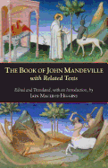 The Book of John Mandeville: with Related Texts