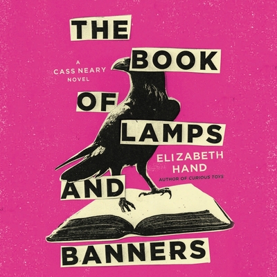 The Book of Lamps and Banners Lib/E - Hand, Elizabeth, and Monda, Carol (Read by)