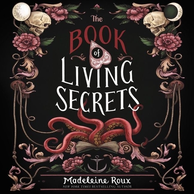 The Book of Living Secrets - Roux, Madeleine, and Marcin, Kate (Read by)