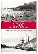 The Book of Looe: Tourism, Trawlers and Trade