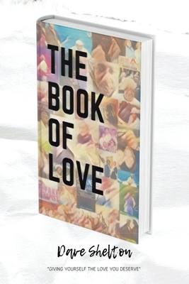 The Book of Love - Shelton, Dave