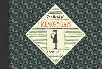 The Book of Memory Gaps - Ruiz, Cecilia