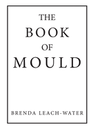 The Book of Mould