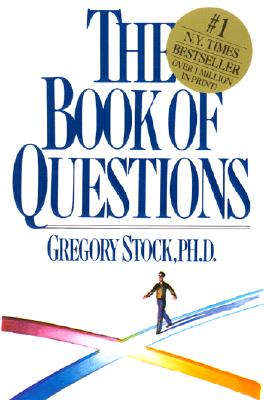 The Book of Questions - Stock, Gregory, PH.D.