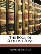 The Book of Scottish Song