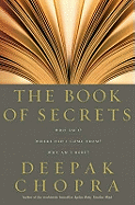 The Book of Secrets: Who am I? Where Did I Come From? Why am I Here?