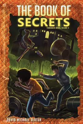 The Book of Secrets - Slater, David M