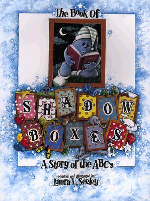 The Book of Shadowboxes - Seeley, Laura L
