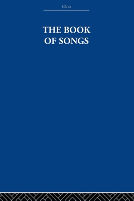 The Book of Songs - Estate, The Arthur Waley, and Waley, Arthur