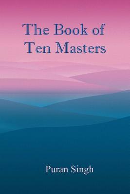 The Book of Ten Masters - Singh, Puran
