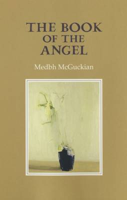 The Book of the Angel - McGuckian, Medbh