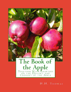 The Book of the Apple: Together With Chapters on the History and Cookery of the Apple