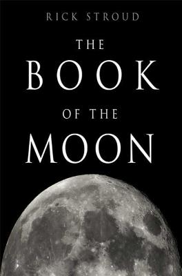 The Book of the Moon - Stroud, Rick