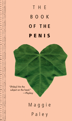 The Book of the Penis - Paley, Maggie