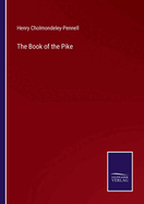 The Book of the Pike