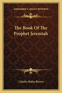 The Book Of The Prophet Jeremiah