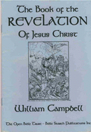 The Book of the Revelation of Jesus Christ - Campbell, William