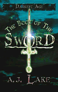 The Book of the Sword: Darkest Age