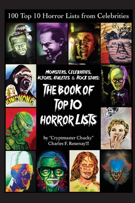 The Book of Top Ten Horror Lists - Rosenay, Charles F