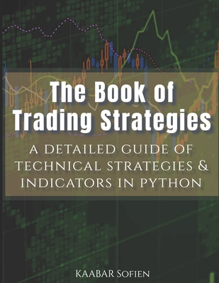 The Book of Trading Strategies - Kaabar, Sofien