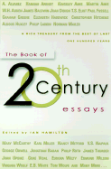 The Book of Twentieth-Century Essays - Hamilton, Ian (Editor)