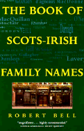 The Book of Ulster Surnames / Scots-Irish Family Names