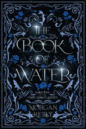 The Book of Water: A Dark Fairytale Retelling of The Little Mermaid
