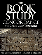 The Book Study Concordance of the Greek New Testament