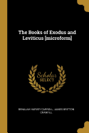 The Books of Exodus and Leviticus [microform]