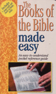 The Books of the Bible Made Easy: An Easy-to-Understand Pocket Reference Guide - Water, Mark