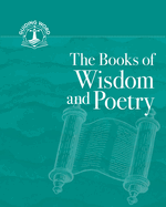 The Books of Wisdom and Poetry: Guiding Word, Volume 3